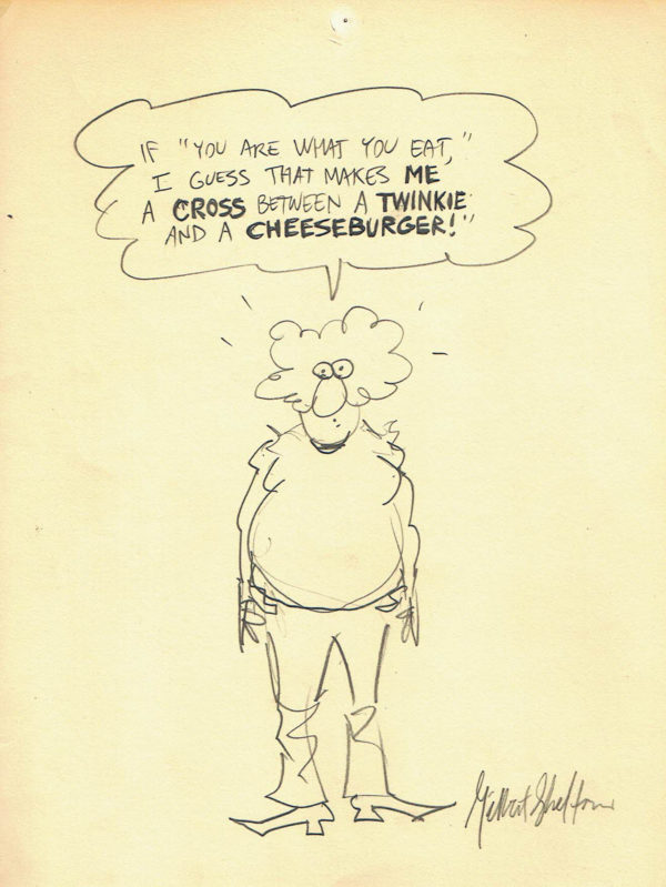 Gilbert SHELTON | The Fabulous Furry Freak Brothers — Fat Freddy - Twinkie & Cheeseburger — Page 
