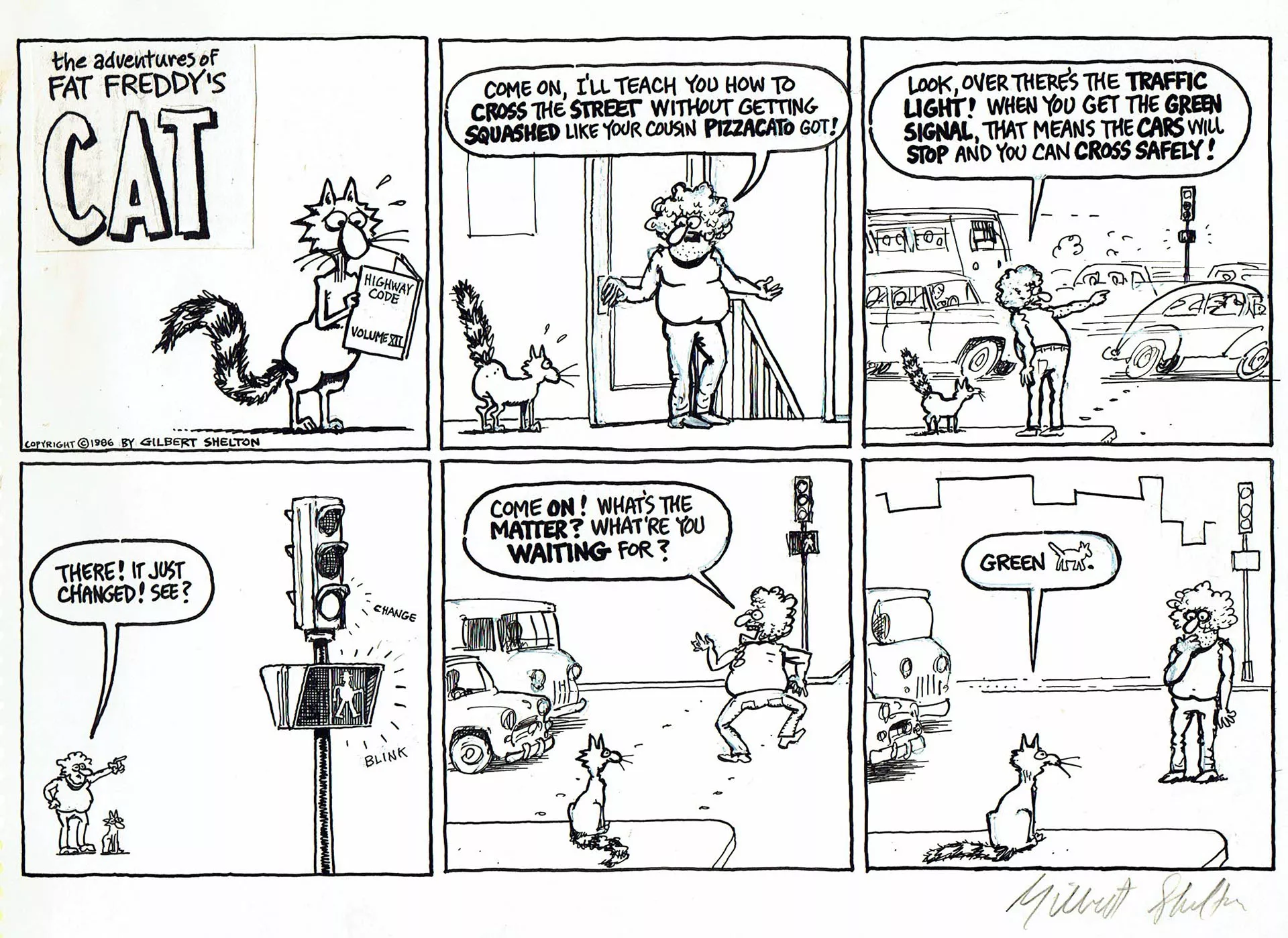Gilbert SHELTON — Fat Freddy’s Cat — Crossing the street